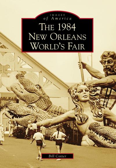 1984 New Orleans World’s Fair