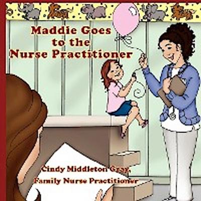 Maddie Goes to the Nurse Practitioner