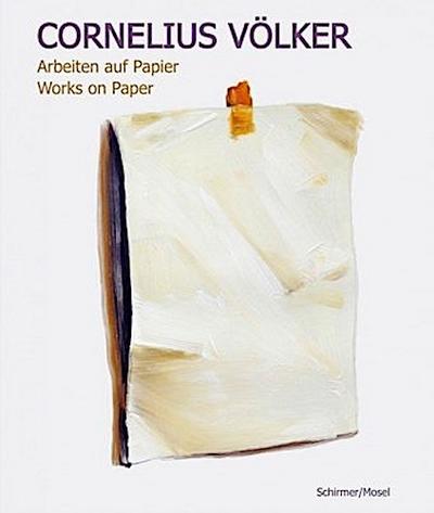 Cornelius Völker, Arbeiten auf Papier. Works on Paper