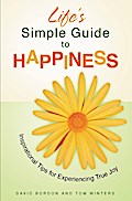 Life’s Simple Guide to Happiness