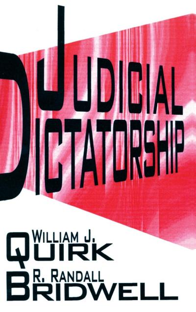 Judicial Dictatorship
