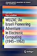 WEIZAC: An Israeli Pioneering Adventure in Electronic Computing (1945-1963)