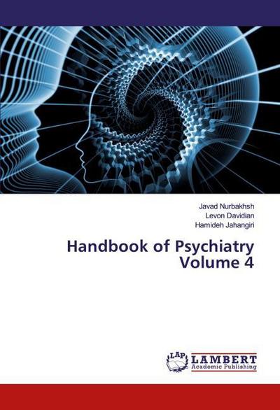 Handbook of Psychiatry Volume 4