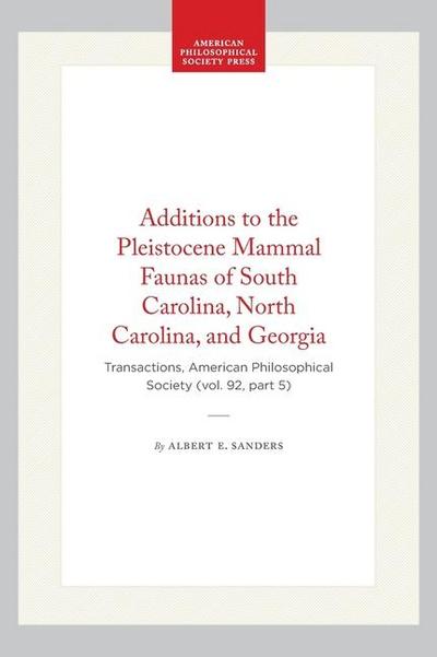 Additions to the Pleistocene Mammal Faunas of South Carolina, North Carolina, and Georgia