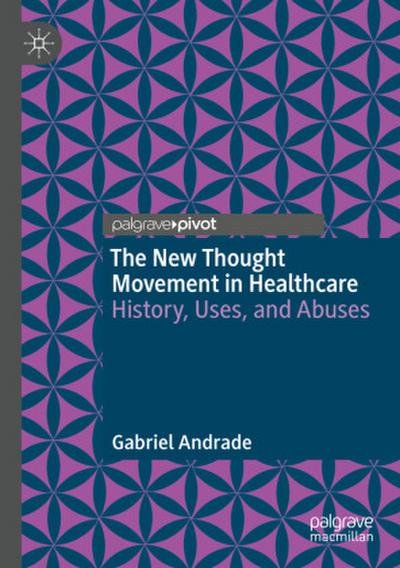 The New Thought Movement in Healthcare