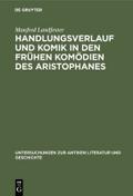 Handlungsverlauf und Komik in den frühen Komödien 