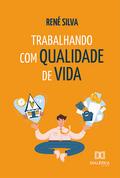 Trabalhando com qualidade de vida