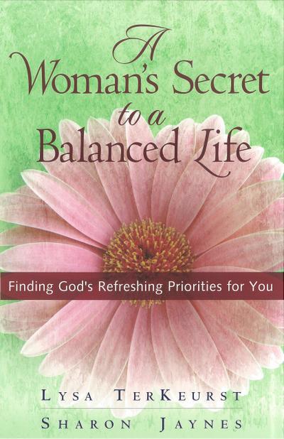 Woman’s Secret to a Balanced Life