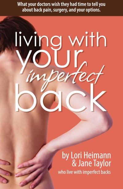 Living with Your Imperfect Back