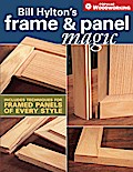 Bill Hylton’s Frame & Panel Magic