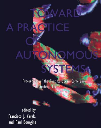 Toward a Practice of Autonomous Systems