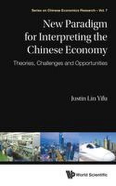 NEW PARADIGM FOR INTERPRETING THE CHINESE ECONOMY