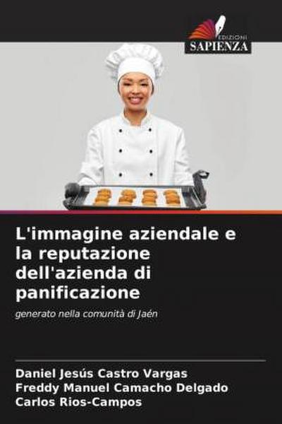 L’immagine aziendale e la reputazione dell’azienda di panificazione