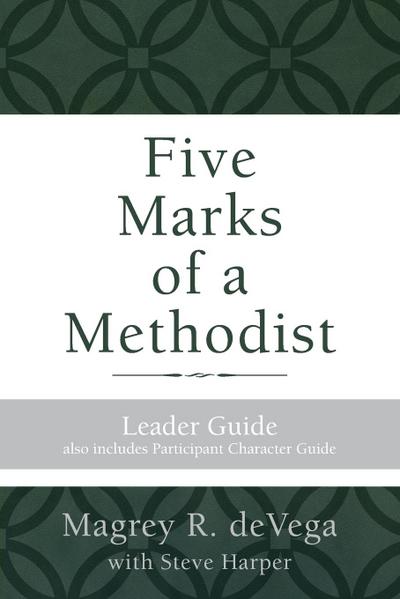 Five Marks of a Methodist