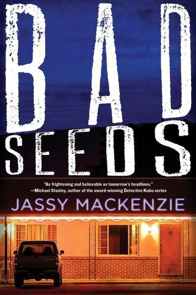 Mackenzie, J:  Bad Seeds