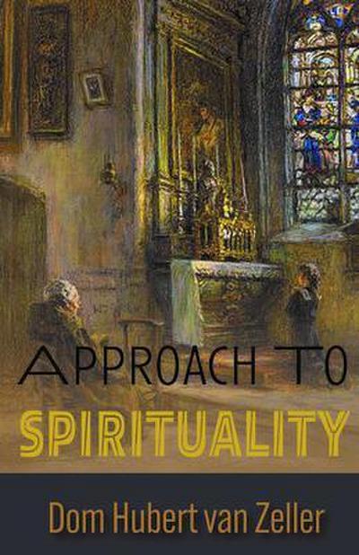 Approach to Spirituality