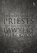 The Fall of the Priests and the Rise of the Lawyers