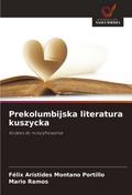 Prekolumbijska literatura kuszycka