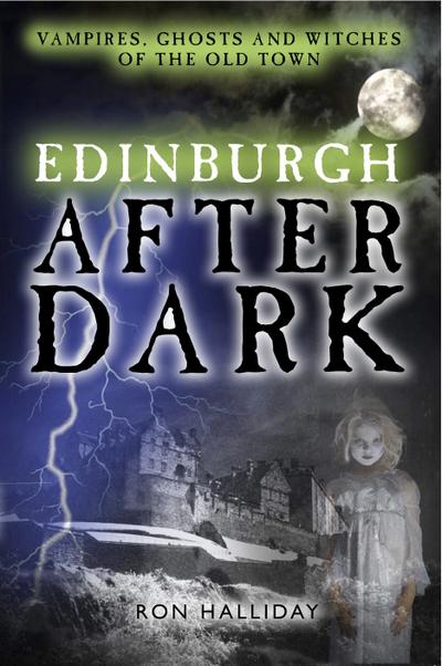 Edinburgh After Dark