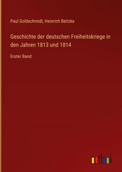 Geschichte der deutschen Freiheitskriege in den Jahren 1813 und 1814