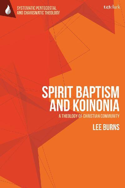 Spirit Baptism and Koinonia