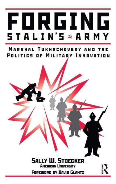 Forging Stalin’s Army