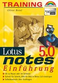 Lotus Notes 5.0 - M+T-Training Einführung . Schritt für Schritt in Lotus Notes 5.0 einsteigen