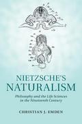 Nietzsche’s Naturalism
