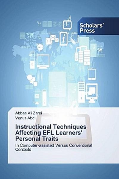 Instructional Techniques Affecting EFL Learners’ Personal Traits