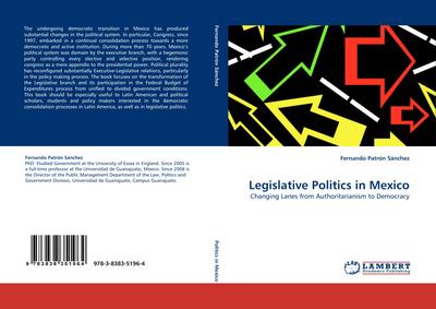 Legislative Politics in Mexico