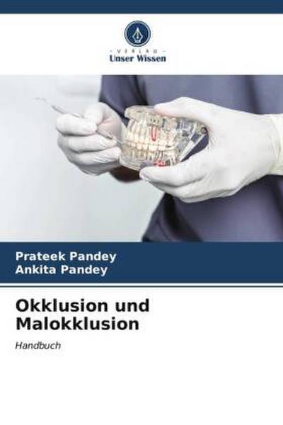 Okklusion und Malokklusion
