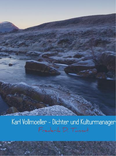 Karl Vollmoeller - Dichter und Kulturmanager