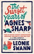 The Sunset Years of Agnes Sharp