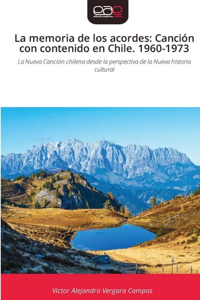 La memoria de los acordes: Canción con contenido en Chile. 1960-1973