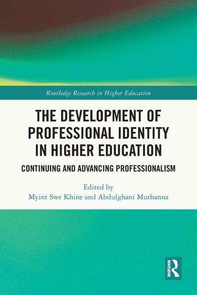 The Development of Professional Identity in Higher Education