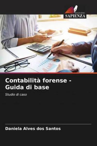 Contabilità forense - Guida di base
