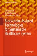Blockchain-Assisted Technologies for Sustainable Healthcare System