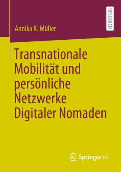 Transnationale Mobilität und persönliche Netzwerke Digitaler Nomaden