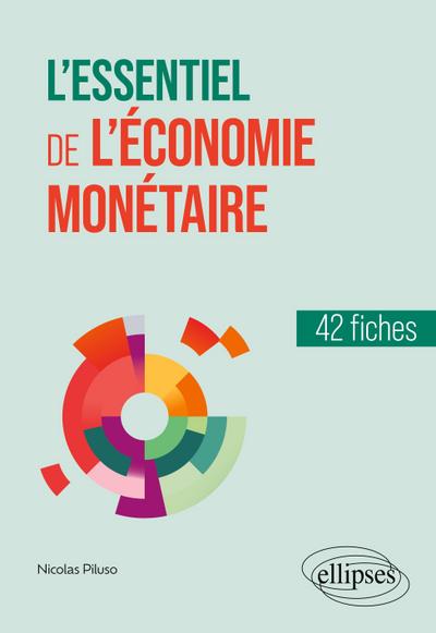 L’essentiel de l’économie monétaire