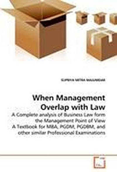 When Management Overlap with Law