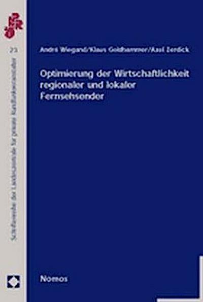 Optimierung der Wirtschaftlichkeit regionaler und lokaler Fernsehsender