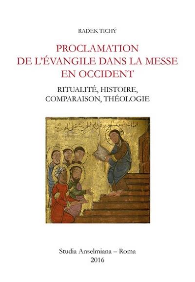 Proclamation de l’Évangile dans la Messe ein Occident
