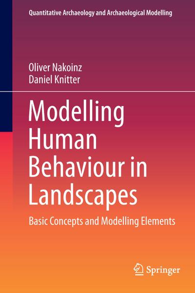 Modelling Human Behaviour in Landscapes