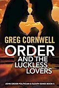 Order and the Luckless Lovers