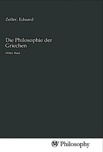 Die Philosophie der Griechen