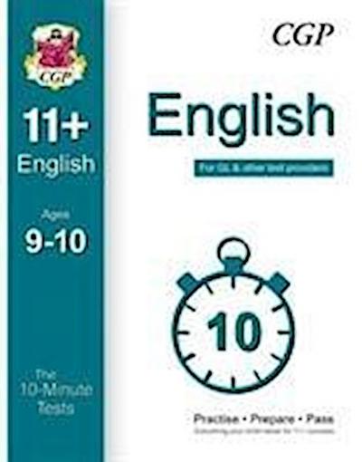 10-Minute Tests for 11+ English Ages 9-10 - For GL & Other Test Providers