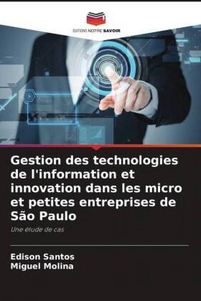 Gestion des technologies de l’information et innovation dans les micro et petites entreprises de São Paulo