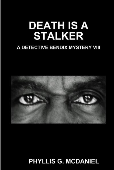 DEATH IS A STALKER