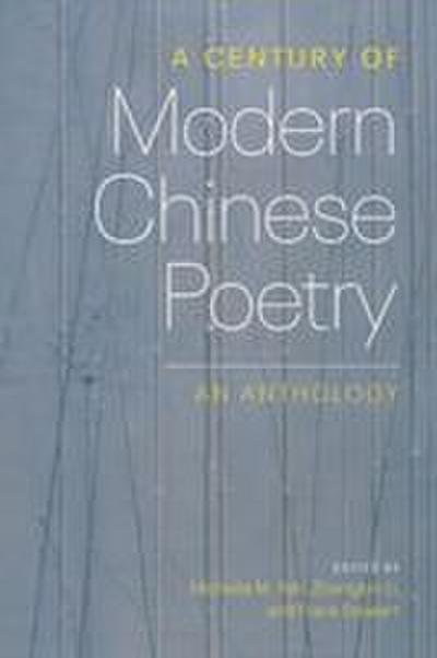 A Century of Modern Chinese Poetry