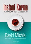 Instant Karma - Der Tag an dem es geschah